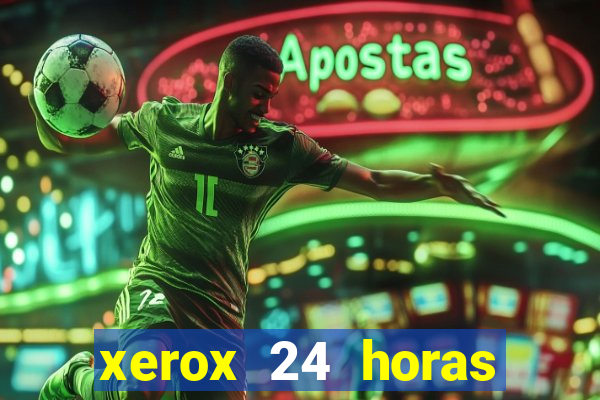 xerox 24 horas porto alegre